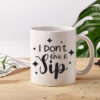 I don't give a sip - Image 4