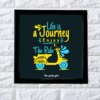 Life is a journey