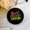 Travel is my therapy