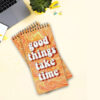 Good things take Time