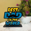 Best Dad in the world table stand